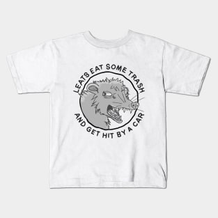 Let's Eat Trash & Get Hit By A Car Kids T-Shirt